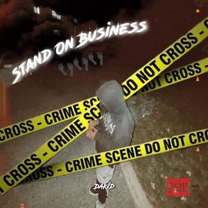 Stand on business (Explicit)