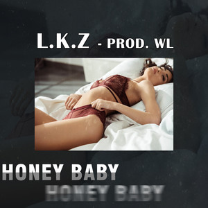 Honey Baby (Explicit)