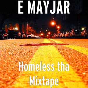 Homeless tha Mixtape (Explicit)