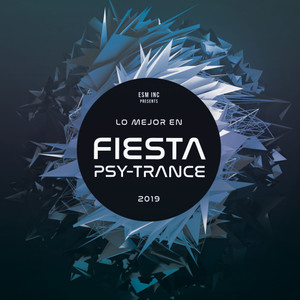 Lo Mejor En Fiesta Psy-Trance 2019