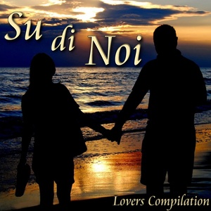 Su di noi (Lovers Compilation)