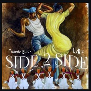 Side 2 Side (feat. LyRic) [Explicit]