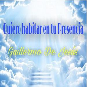Quiero habitar en tu presencia