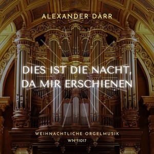 Dies ist die Nacht, da mir erschienen