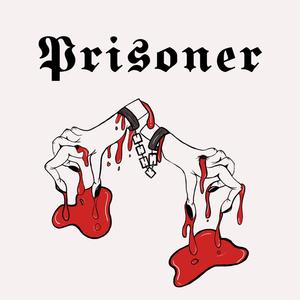 Prisoner(feat. Glooms)