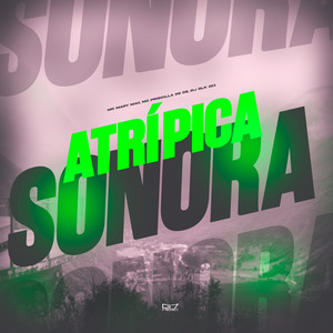 Atrípica Sonora (Explicit)