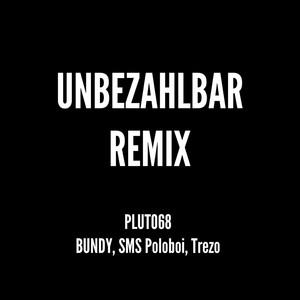 Unbezahlbar (Remix)