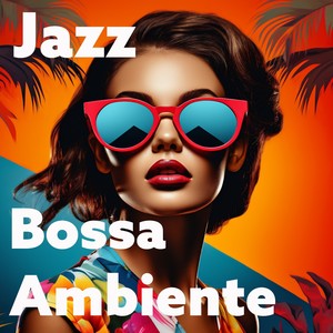 Jazz Bossa Ambiente