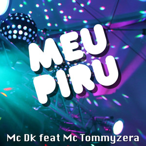 Meu Piru (Explicit)