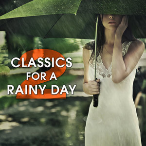 Classics for a Rainy Day 2