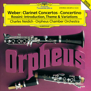 Clarinet Concerto No. 2 in E-Flat Major, Op. 74 - Weber: Clarinet Concerto No. 2 in E-Flat Major, Op. 74: I. Allegro