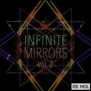 Infinite Mirrors vol. 2