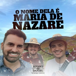 O Nome Dela É Maria de Nazaré