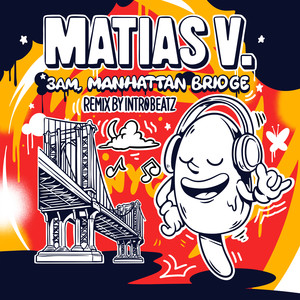 3AM, Manhattan Bridge (Intr0beatz Remix)