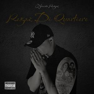 Regaz Di Quartiere (Explicit)