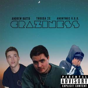 Craziness (Explicit)