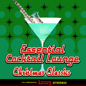 Essential Cocktail Lounge Christmas Classics