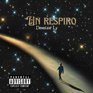 UN RESPIRO (feat. DEMIANBEATS) [Explicit]