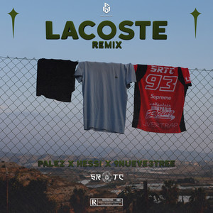 Lacoste (Remix) [Explicit]