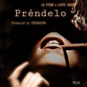 PRENDELO (Explicit)