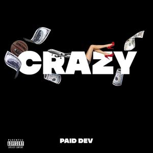 Crazy (Explicit)