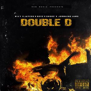 Double D (feat. AZAZEE, DEVZ, SHOKZ & JAWS_NTLR) (Explicit)