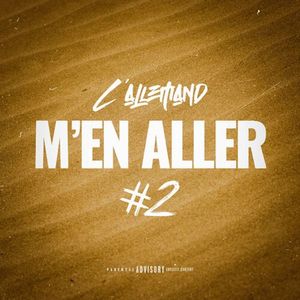 M'en aller #2 (Explicit)