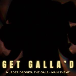 GET GALLA'D