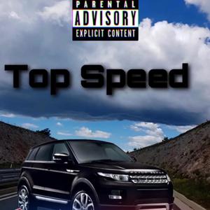 Top Speed (Explicit)