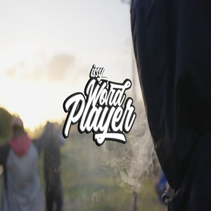 Issy - WORD PLAYER (Explicit)