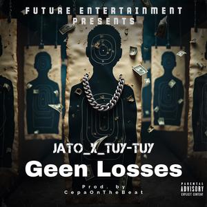 Geen Losses (Explicit)