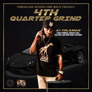 4th Quarter Grind (Explicit)