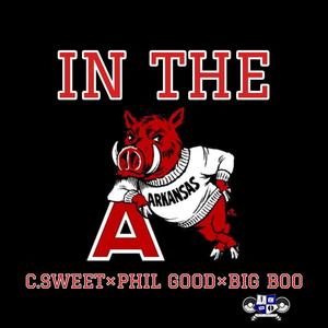 IN THE A (feat. BIG BOO & PHIL GOODE) [REMASTERED] [Explicit]