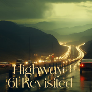 HIGHWAY 61 REVISITED