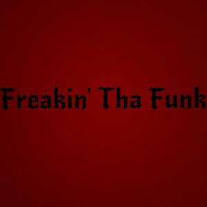 Freakin' Tha Funk