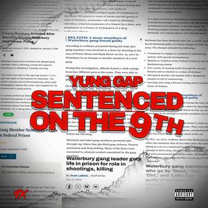 Sentenced on the 9TH (Explicit)
