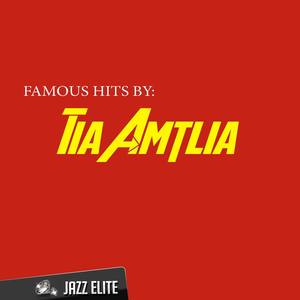 Famous Hits by Tia Amélia