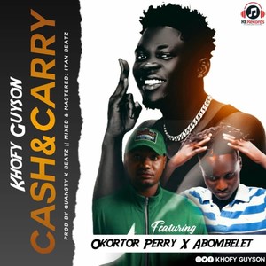 Cash and Carry (feat. Okortor Perry, Abombelet) [Explicit]