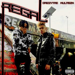 Drizzy Tae - Regal