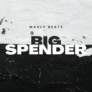 Big Spender (Explicit)