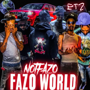 Fazo world Pt 2 (Explicit)