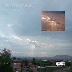 LOS INFUMABLES (feat. ADRO) [Explicit]