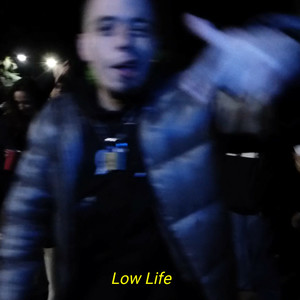 Low Life (Explicit)