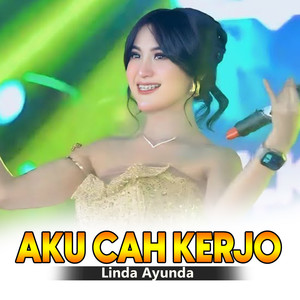 Aku Cah Kerjo