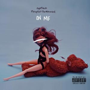 On Me (Explicit)