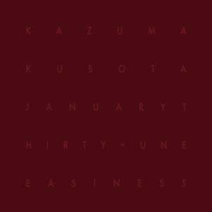 January Thirty + Uneasiness