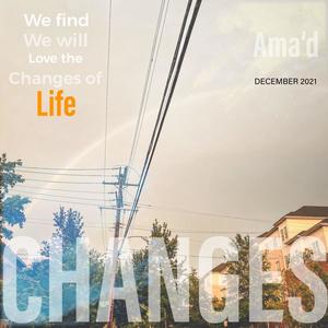 CHANGES (feat. Ama’d) [Explicit]