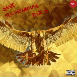 Millennium Bird (Explicit)