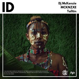 ID (feat. MCKNZXE & Talltin) (2024 Edit)