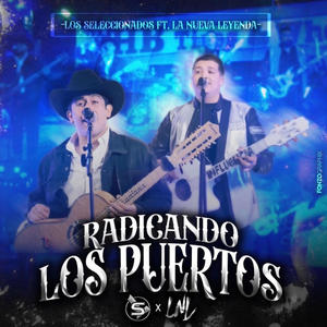 Radicando Los Puertos (feat. La Nueva Leyenda)